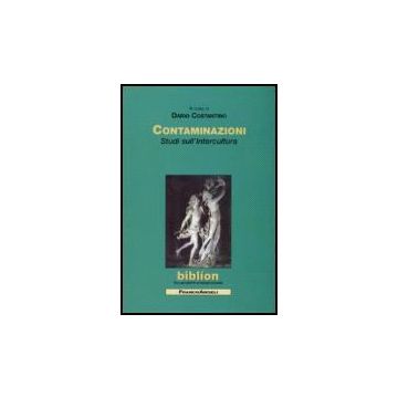 Contaminazioni. Studi Sull'intercultura - Costantino - Franco Angeli - 9788846490209