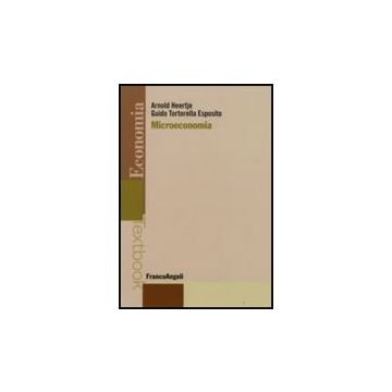 Microeconomia - Heertje; Tortorella Esposito - Franco Angeli - 9788846491572