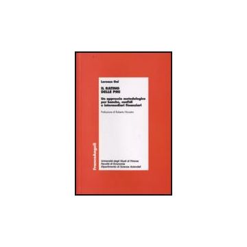 Rating Delle Pmi. Un Approccio Metodologico Per Banche, Confidi E Intermediari ( Finanziari - Gai Lorenzo - Franco Angeli - 9788846497437