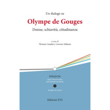 Un dialogo su Olympe de Gouges. Donne, schiavitù, cittadinanza