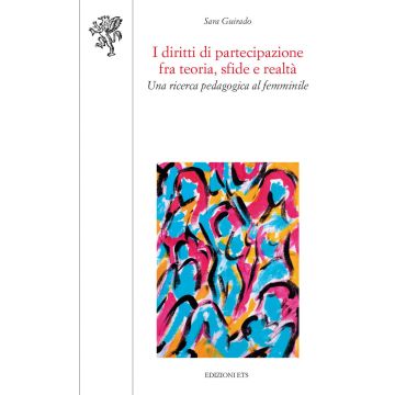 I diritti di partecipazione fra teorie, sfide e realtà. Una ricerca pedagogica al femminile