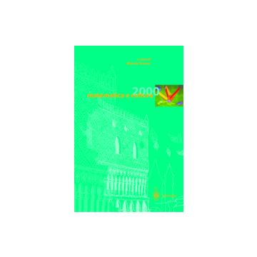 Matematica E Cultura 2000 - Emmer M.  - Springer Verlag Italia - 9788847001022