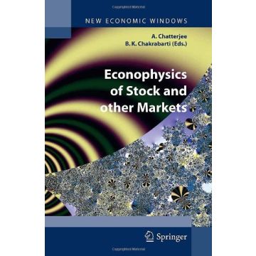 Econophysics Of Stock And Other Markets - Chatterjee A. ; Chakrabarti B. K.  - Springer Verlag Italia - 9788847005013