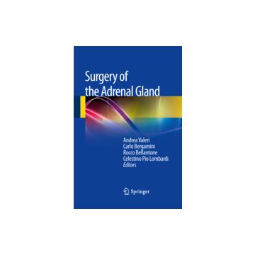 Surgery Of The Adrenal Gland -  - Springer Verlag Italia - 9788847025851