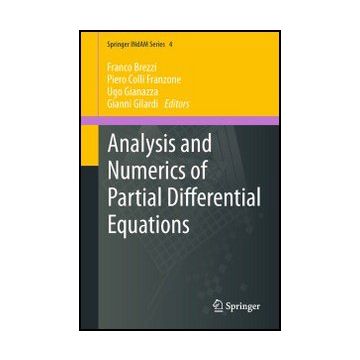 Analysis And Numerics Of Partial Differential Equations -  - Springer Verlag Italia - 9788847025912