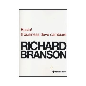 Basta! Il Business Deve Cambiare