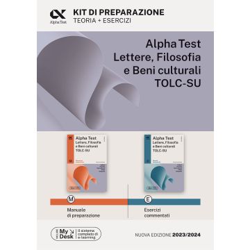 Alpha Test Lettere, Filosofia e Beni Culturali TOLC-SU. Kit di preparazione. Ediz. MyDesk. Con espansione online 2023