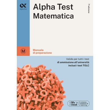 Alpha Test matematica. Per i test di ammissione all'università