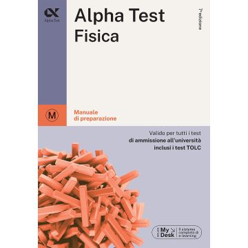Alpha Test fisica. Per i test di ammissione all'università