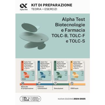 Alpha Test. Biotecnologie e farmacia TOLC-B, TOLC-F e TOLC-S. Kit di preparazione. Ediz. MyDesk. Con software di simulazione 2024/2025