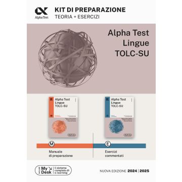 Alpha Test. Lingue TOLC-SU. Kit di preparazione. Ediz. MyDesk