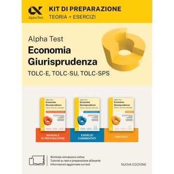 Alpha Test. Economia giurisprudenza. TOLC-E, TOLC-SU, TOLC-SPS. Kit di preparazione per l'ammissione alla facoltà 2025/2026. Con Contenuto online