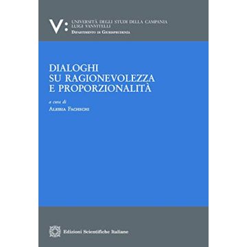 Dialoghi su ragionevolezza e proporzionalità