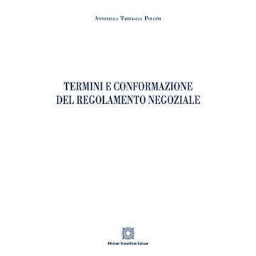 Termini e conformazione del regolamento negoziale