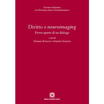 Diritto e neuroimaging. Prove aperte di un dialogo