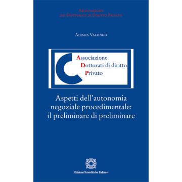 Aspetti dell'autonomia negoziale procedimentale: il preliminare di preliminare