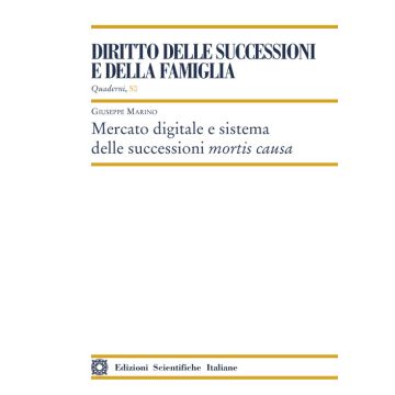 Mercato digitale e sistema delle successioni mortis causa