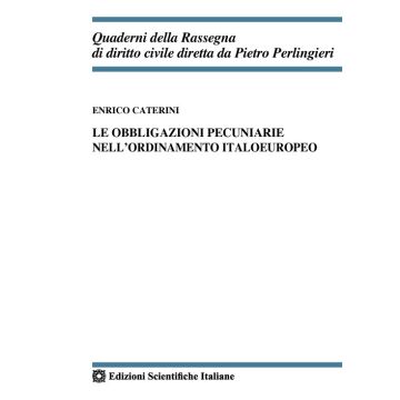 Le obbligazioni pecuniarie nell'ordinamento italoeuropeo