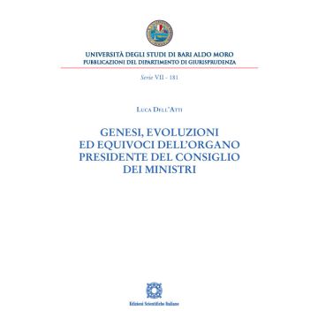 Genesi, evoluzioni ed equivoci dell'organo Presidente del Consiglio dei Ministri