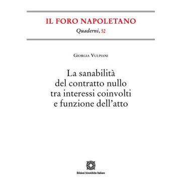 La sanabilità del contratto nullo tra interessi coinvolti e funzione dell'atto
