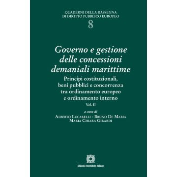 Governo e gestione delle concessioni demaniali marittime. Vol. 2