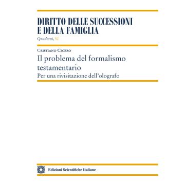 Il problema del formalismo testamentario. Per una rivisitazione dell'olografo