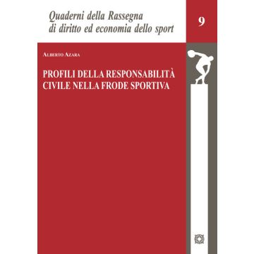 Profili della responsabilità civile nella frode sportiva