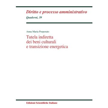 Tutela indiretta dei beni culturali e transizione energetica