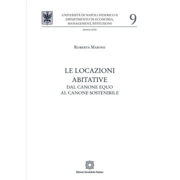 Le locazioni abitative. Dal canone equo al canone sostenibile