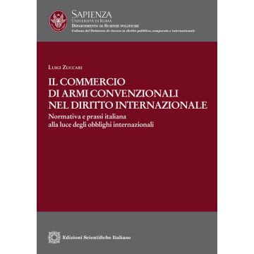Il commercio di armi convenzionali nel diritto internazionale