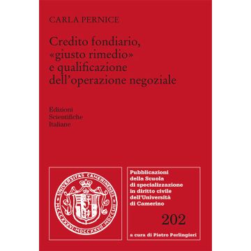 Credito fondiario, «giusto rimedio» e qualificazione dell'operazione negoziale