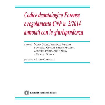 Codice deontologico Forense e regolamento CNF n.2/2024 annotati con la giurisprudenza