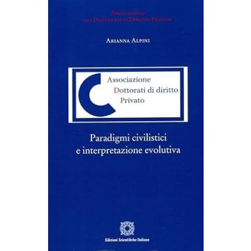 Paradigmi civilistici e interpretazione evolutiva