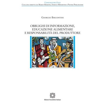 Obblighi di informazione, educazione alimentare e responsabilità del produttore