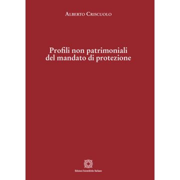 Profili non patrimoniali del mandato di protezione