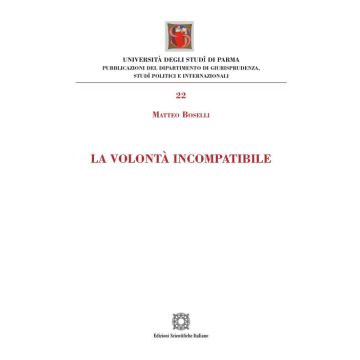 La volontà incompatibile