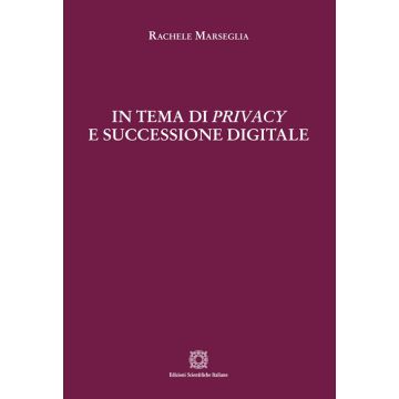 In tema di privacy e successione digitale