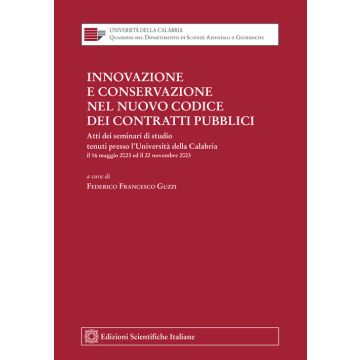 Innovazione e conservazione nel nuovo codice dei contratti pubblici