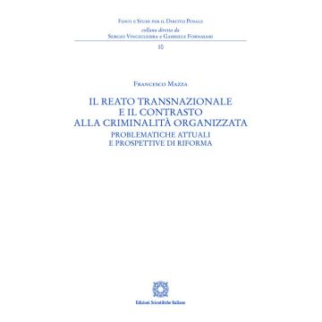 Il reato transnazionale e il contrasto alla criminalità organizzata