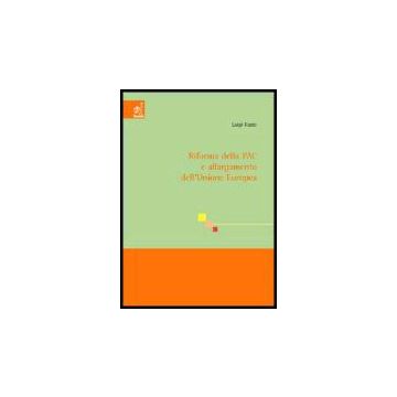 Riforma Della Pac E Allargamento Dell'unione Europea - Russo Luigi - Aracne - 9788854800984