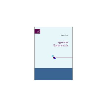 Appunti Di Econometria - Rossi Marco - Aracne - 9788854803787