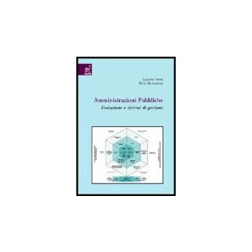 Amministrazioni Pubbliche. Evoluzione E Sistemi Di Gestione - Hinna Luciano; Monteduro Fabio - Aracne - 9788854805101