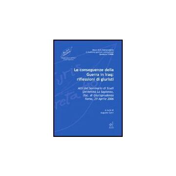 Le Conseguenze Della Guerra In Iraq-aracne - Cerri A.  - Aracne - 9788854811768