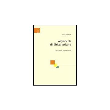 Argomenti Di Diritto Privato. Per I Corsi Professionali - Guerinoni Ezio - Aracne - 9788854814271