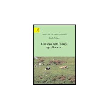 Economia Delle Imprese Agroalimentari - Malagoli Claudio - Aracne - 9788854814929