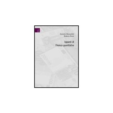 Appunti Di Finanza Quantitativa - Mannolini Antonio; Reno' Roberto - Aracne - 9788854817401
