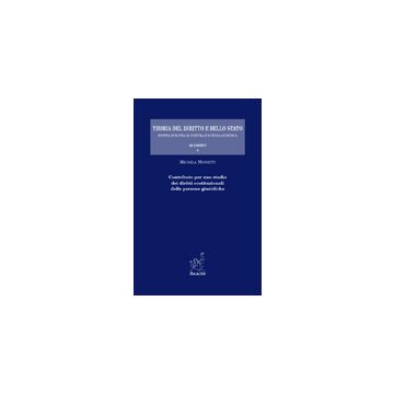 Contributo Per Uno Studio Dei Diritti Costituzionali Delle Persone Giuridiche - Michetti Michela - Aracne - 9788854818903