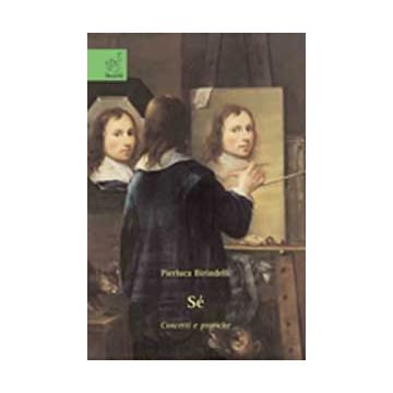 Se'. Concetti E Pratiche - Birindelli Pierluca - Aracne - 9788854820609