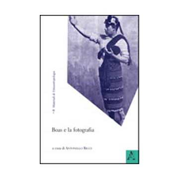 Boas E La Fotografia - Ricci Antonio - Aracne - 9788854824492