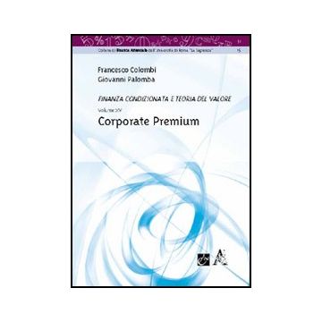 Corporate Premium - Colombi Francesco; Palomba Giovanni - Aracne - 9788854832077